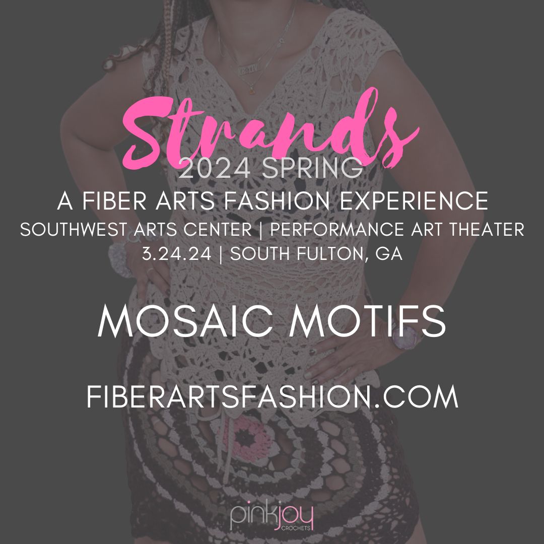Strands 2024 - Mosaic Motifs - Crochet Fashion - Knit Fashion